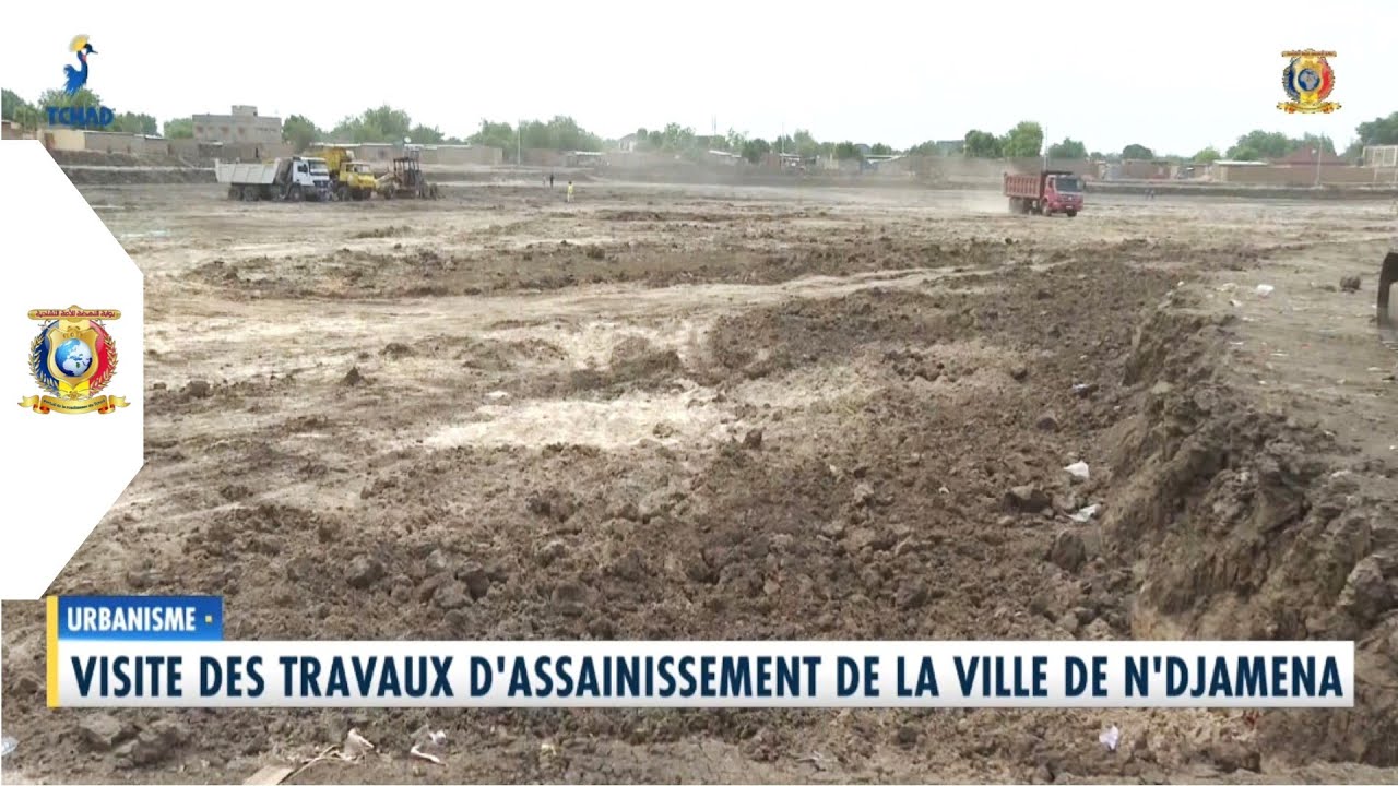 URBANISME - Visite des travaux d'assainissement de la ville de N'Djamena