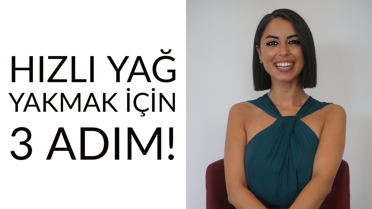 Uzman Diyetisyen Zehra Bora | Hızlı Yağ Yakmak İçin 3 Adım! | #ZehraBora