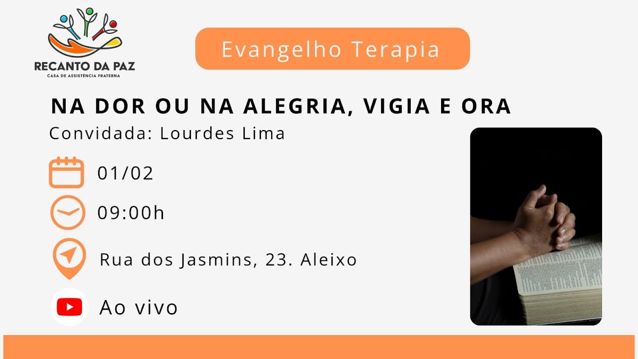 Na dor ou na alegria, vigia e ora