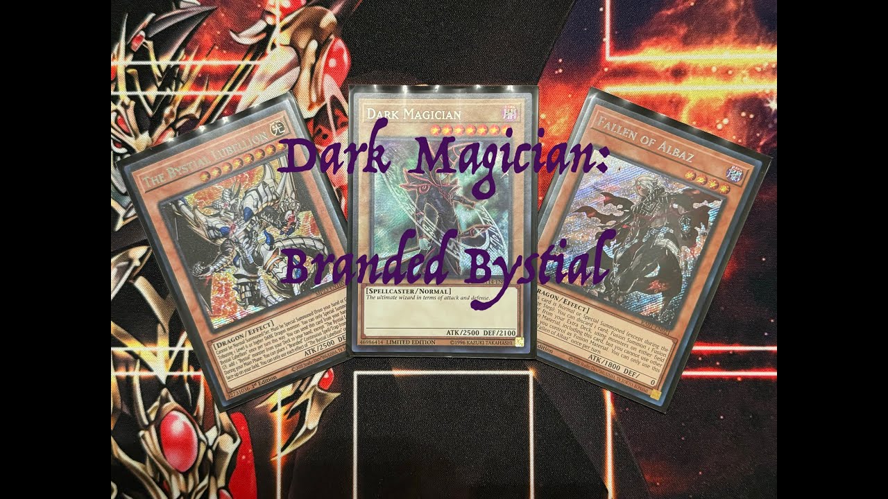 Dark Magician Deck Profile - Branded Bystial Variant