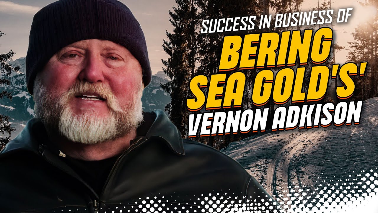 Success In Business Of &ldquo;Bering Sea Gold&rdquo;s&rsquo; Vernon Adkison