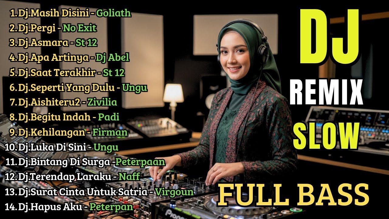 VIRAL DJ REMIX SLOW FULL BASS 2026 || DJ Masih Disini - Dj Pergi