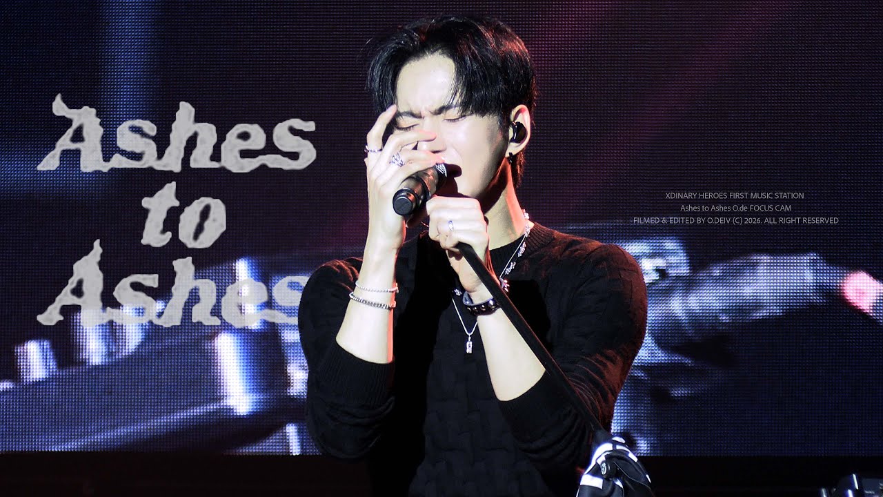 [4K] 260201 Ashes to Ashes - Xdinary Heroes 오드 직캠 (O.de focus) l 퍼뮤스 l FIRST MUSIC STATION