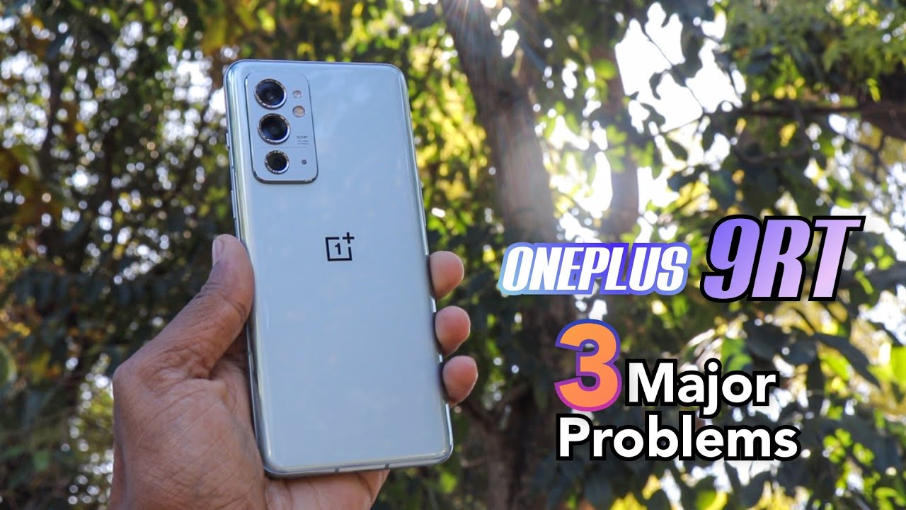 3 Major Problems In OnePlus 9RT After 40 Days | Don't Buy?? Watch This Video Before You Buy🔥🔥