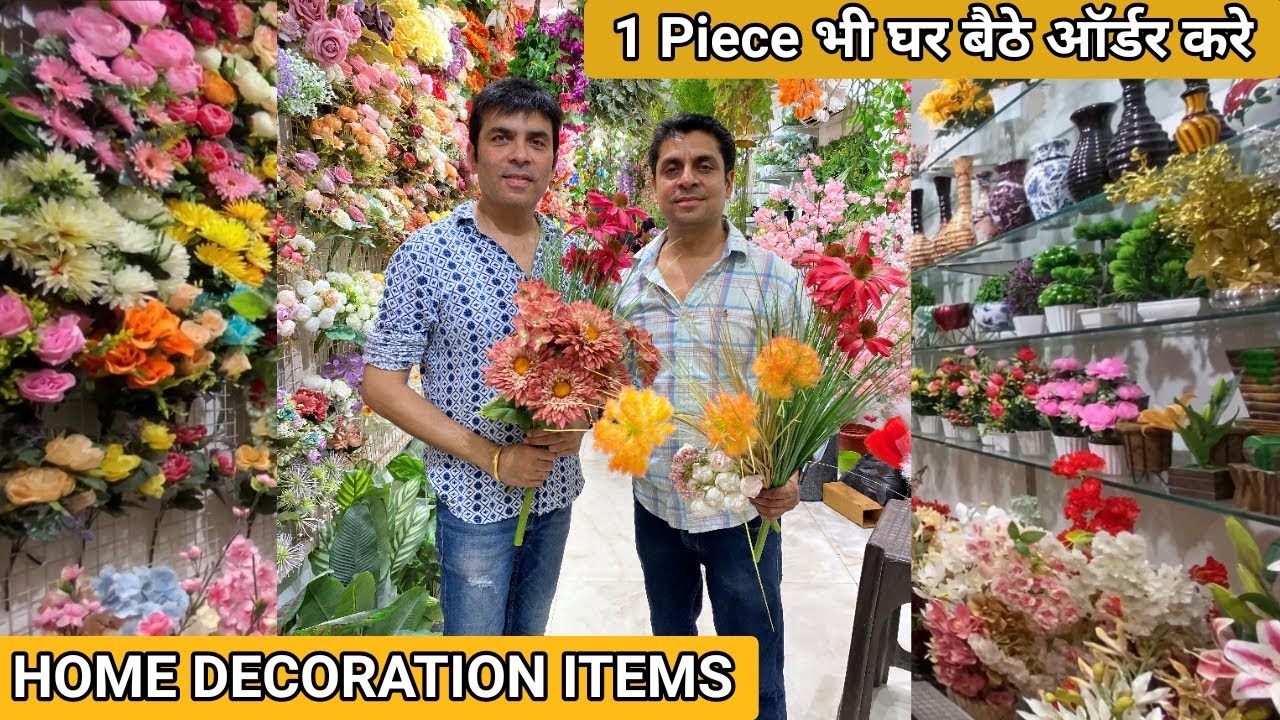 Artificial Flowers Plants wholesale market in delhi /Home Decorative items wholesale market in Delhi