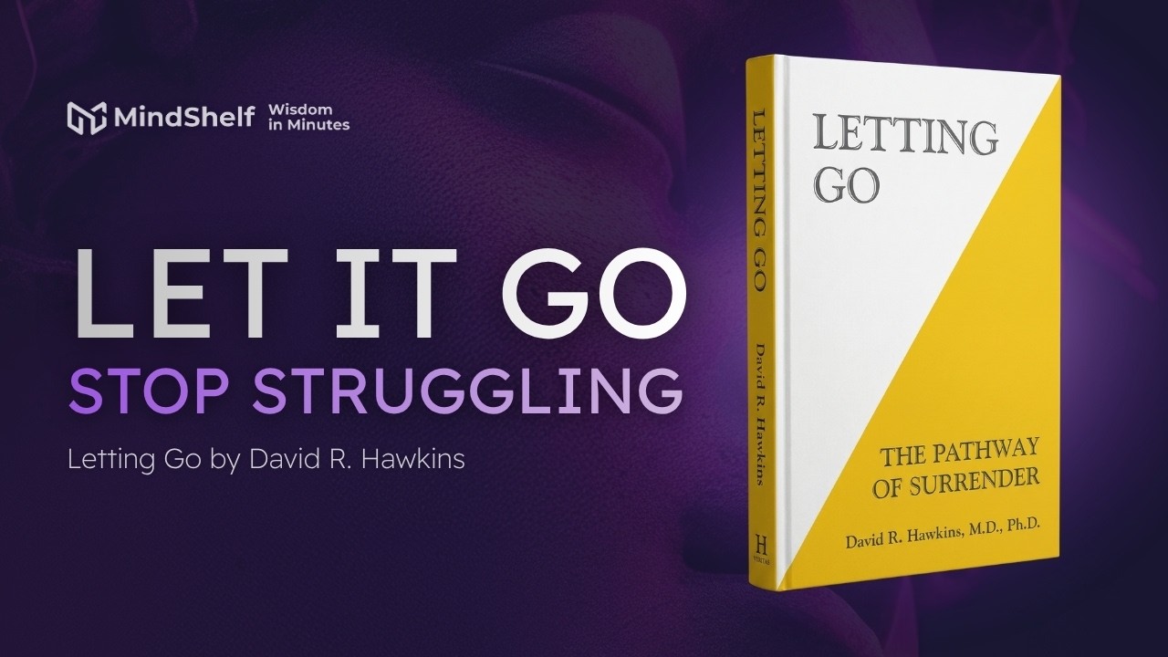 Letting Go: The Pathway of Surrender by David R. Hawkins (Full Audiobook Summary)