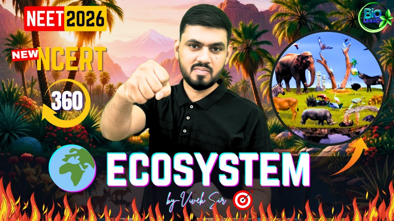 🌍 Ecosystem Class 12🔬 | L1 |🔥Zero to Hero🚀 | by - Vivek sir