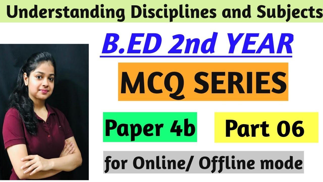 MCQ on Understanding Disciplines and Subjects | Part 6 | B.ED 2nd Year Exam 2020| By Rupali Jain