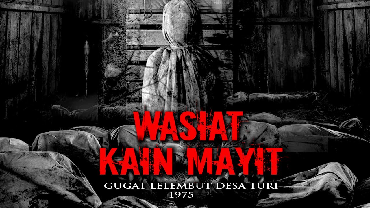 WASIAT KAIN PENUTUP MAYAT ( BEDONG MAYAT FULL VERSION )