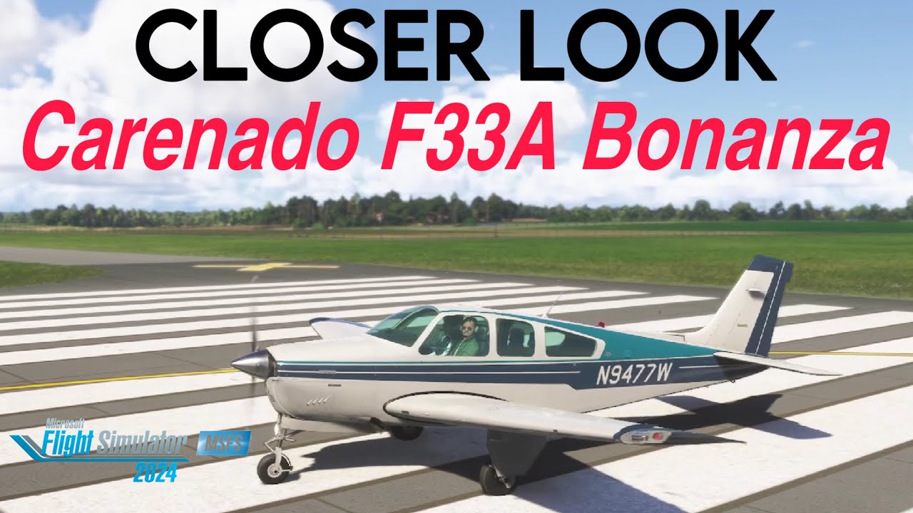 Closer Look at Carenado F33A Bonanza