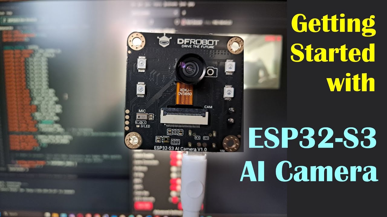 Getting Started with DFRobot's ESP32-S3 AI Camera