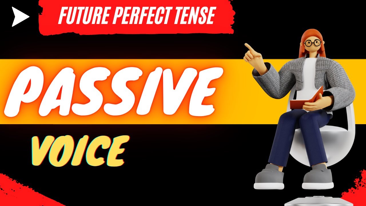 Future Perfect Tense - Passive Voice in Hindi || English Grammar Tricks