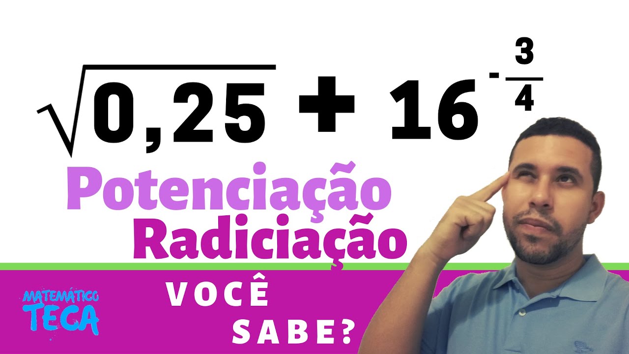 Potenciação e Radiciação: Resolvendo a expressão