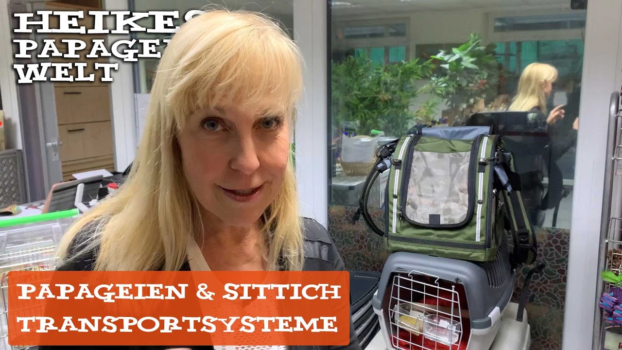 Transportsysteme für Papageien und Sittiche - vorgestellt von Heike Mundt.