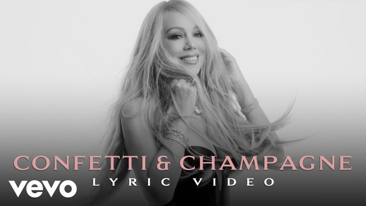 Mariah Carey - Confetti & Champagne (Official Lyric Video)