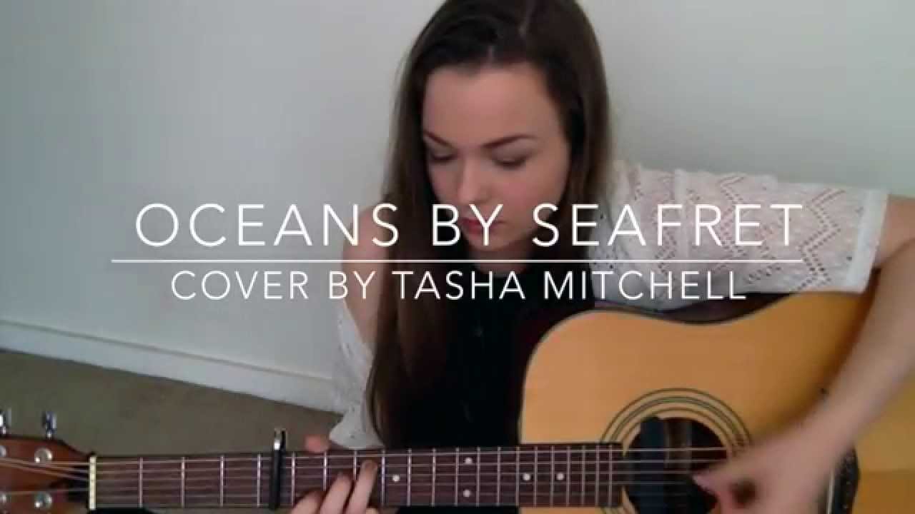 Oceans by Seafret (Acoustic Cover)