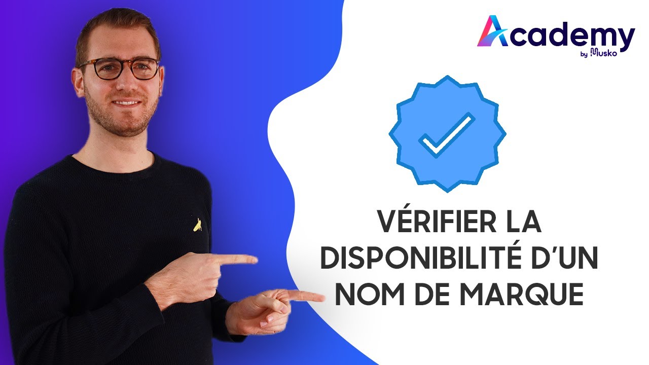 Comment vérifier la disponibilité d'un nom de marque