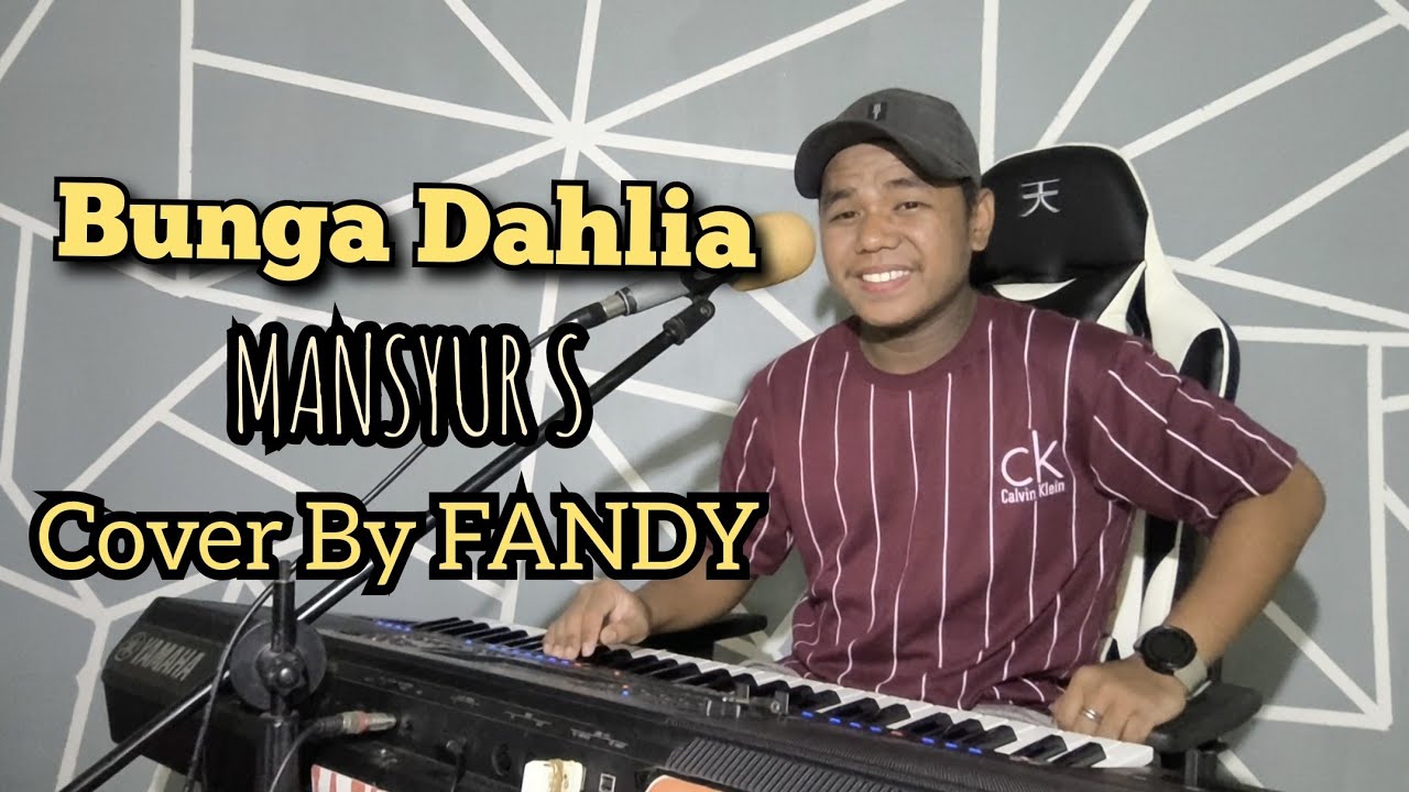 Bunga Dahlia_MANSYUR S Cover By FANDY