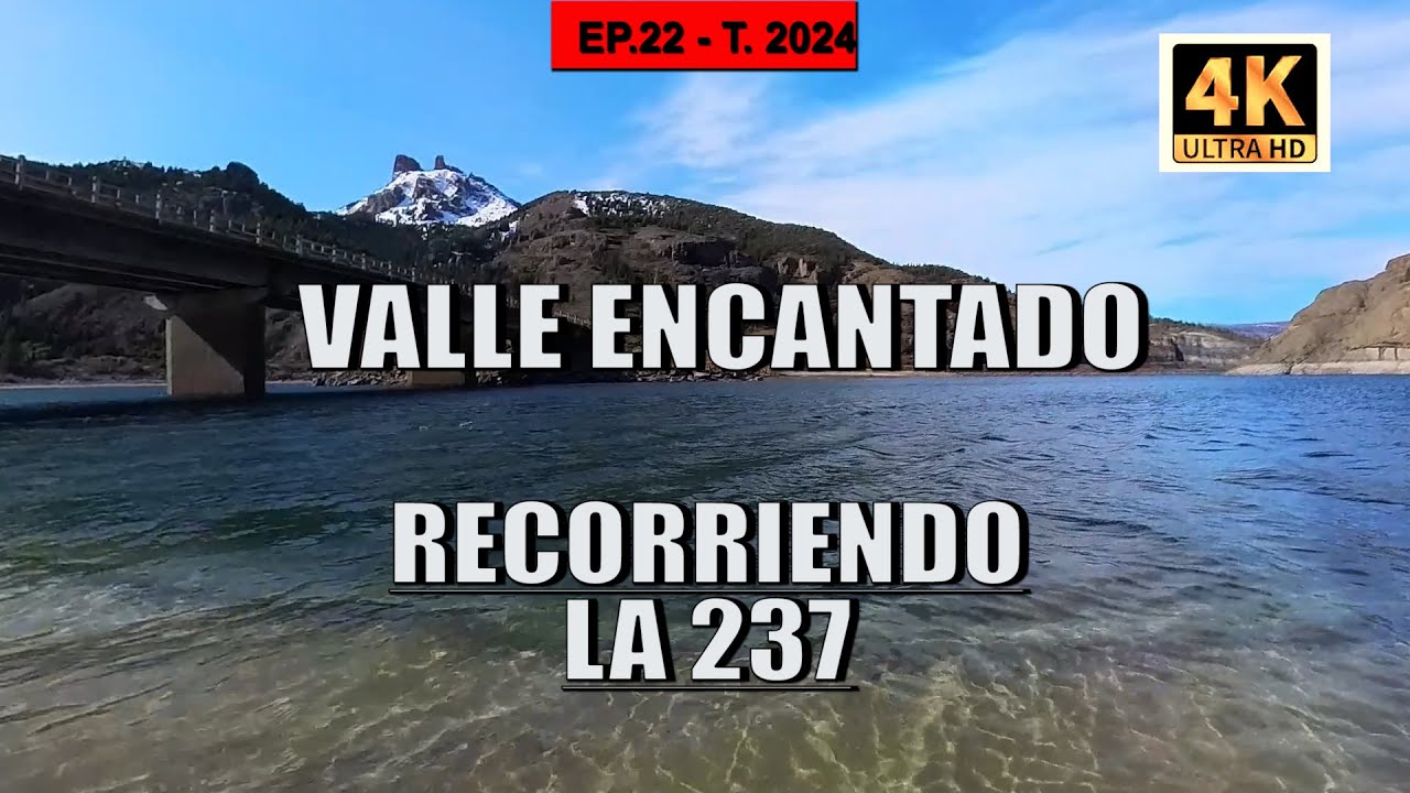 CONFLUENCIA | VALLE ENCANTADO | BARLOCHE | RUTA 237 | EP22 | TP2024