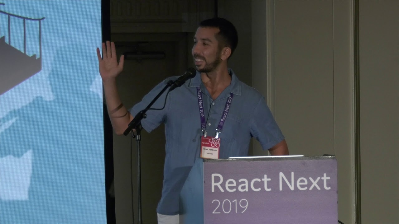Chen Feldman - React Native - Under the Bridge | React Next 2019