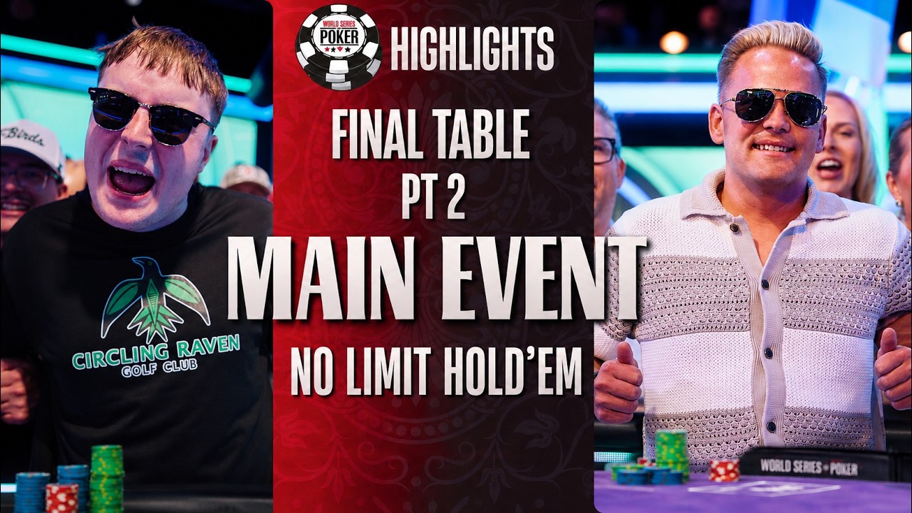 HIGHLIGHTS | $10,000 Main Event | Final Table Pt 2