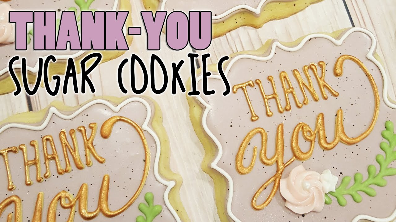 Lettering Techniques - Thank-You Plaque Decorated Sugar Cookies on Kookievision