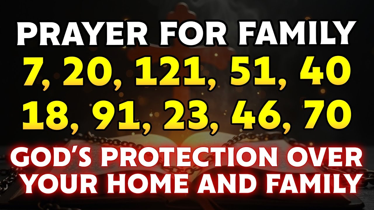 PRAYING PSALMS TO PROTECT YOUR FAMILY - The MOST POWERFUL Prayer to Protect Your Home and Family