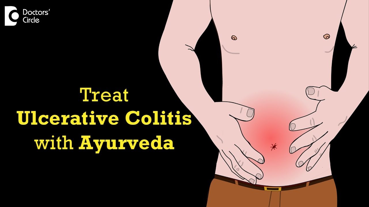 How to treat ulcerative colitis through Ayurveda? - Dr. Mini Nair
