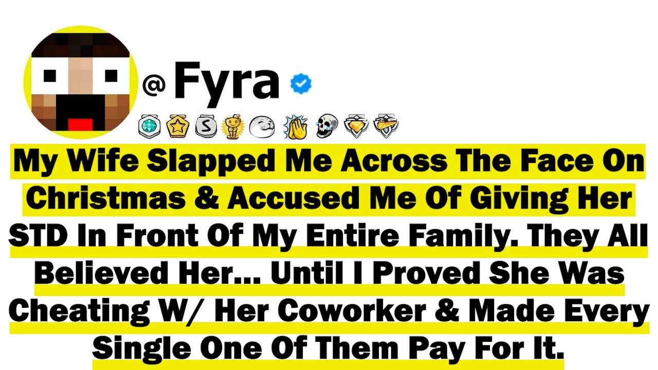 My Wife Slapped Me Across The Face On Christmas & Accused Me Of Giving Her STD In Front Of My Entire