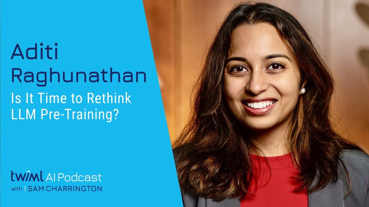Is It Time to Rethink LLM Pre-Training? [Aditi Raghunathan] - 747