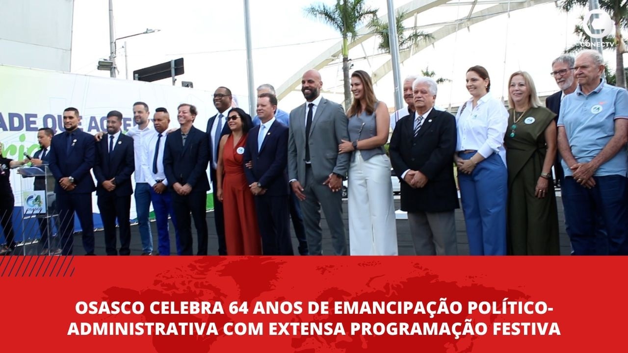 Osasco comemora 64 anos de emancipação