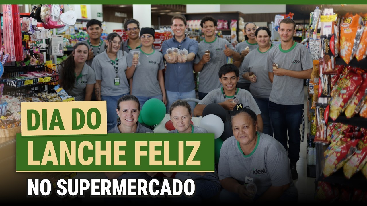 DIA DO LANCHE FELIZ - AÇÃO IDEAL