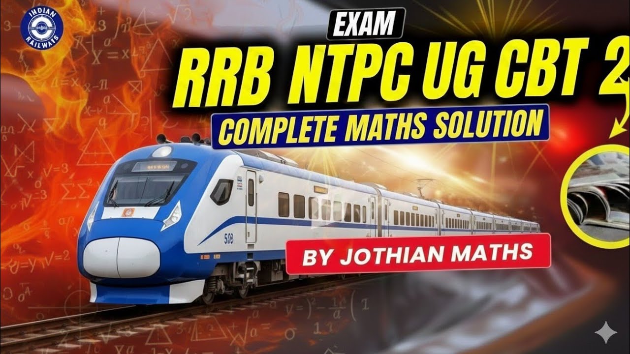 RRB NTPC Under Graduate CBT 2 | ALL Maths Questions