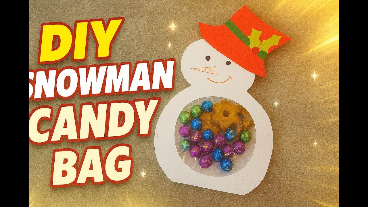 Snowman Candy Bag DIY