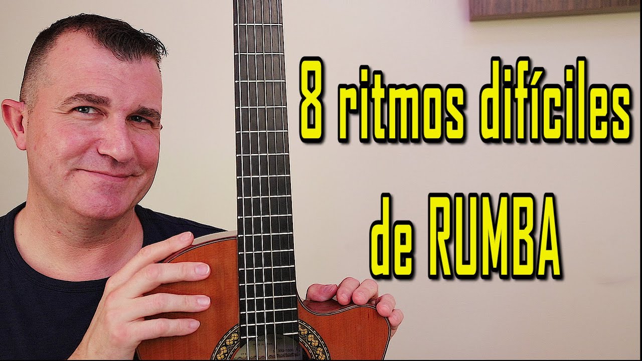 Los 8 ritmos de rumba más difíciles