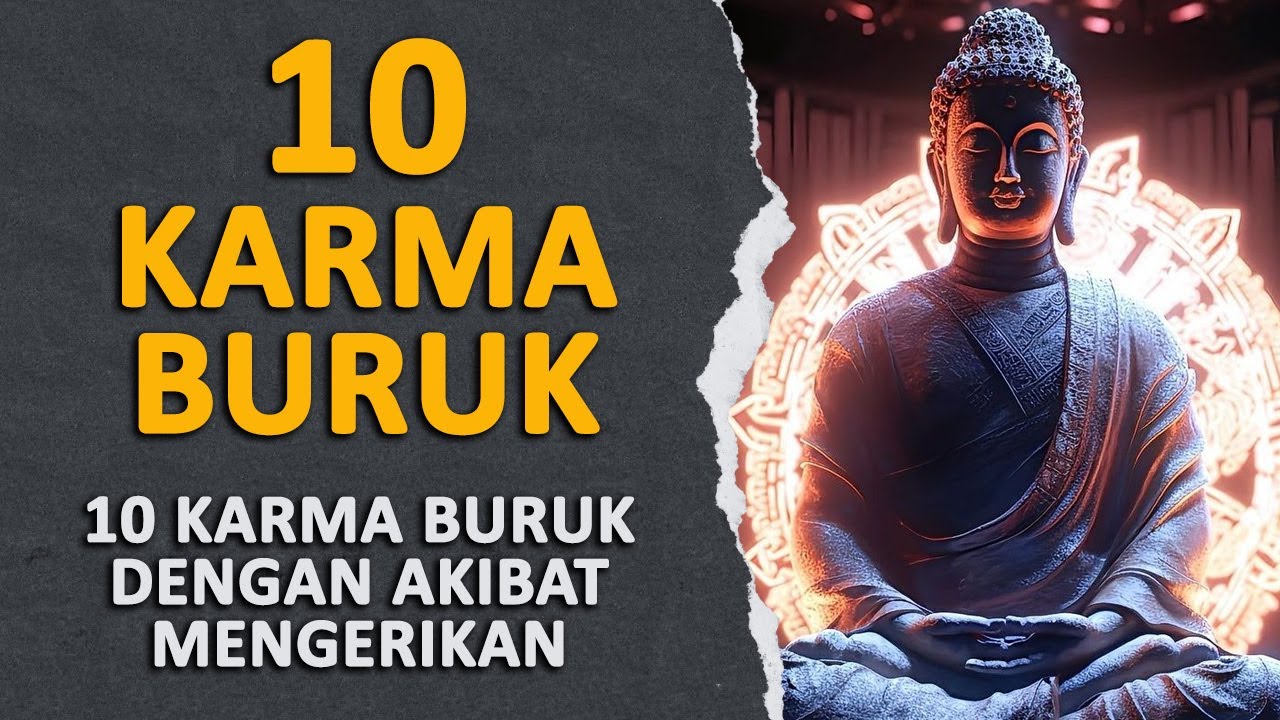 10 Karma Buruk dan Akibatnya | Rakit Tua