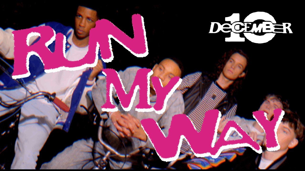 December10 - Run My Way (Lyric Video)