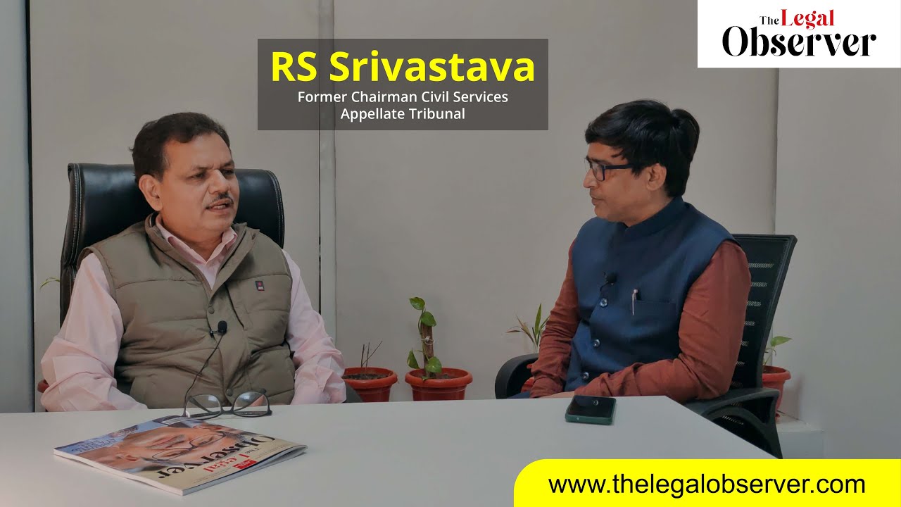 Interview | RS Srivastava | IAS | Former Chairman Civil Services appellate Tribunal | Rajasthan