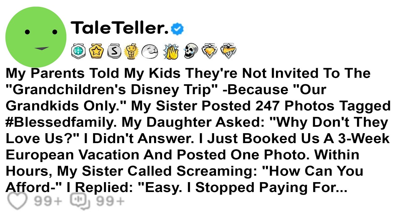 My Parents Told My Kids They're Not Invited To The 