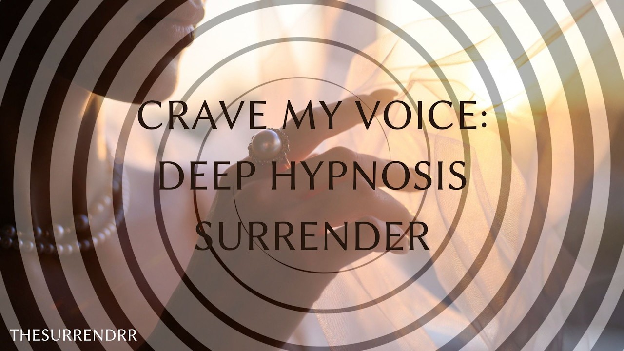 😵‍💫 Crave My Voice: Deep Hypnosis Surrender