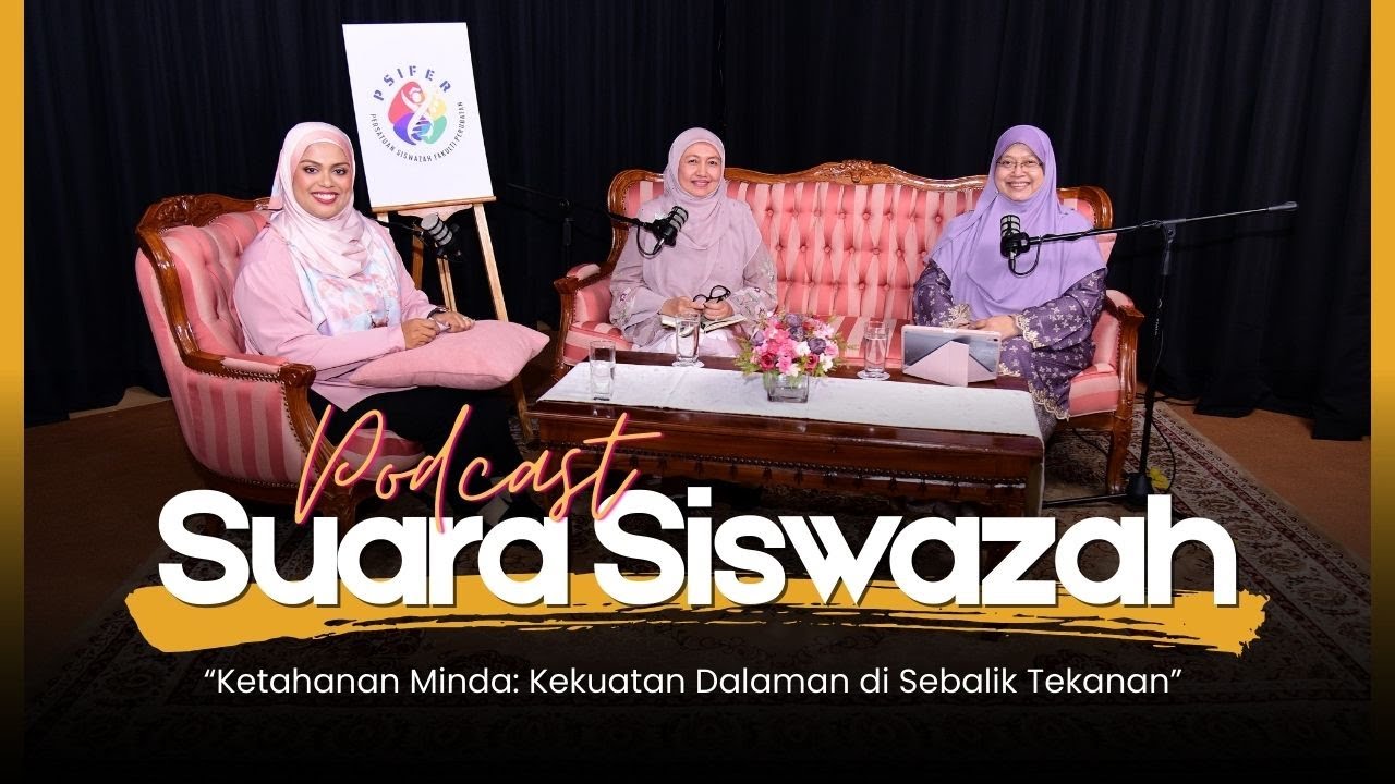 Podcast Suara Sizwazah | “Ketahanan Minda: Kekuatan Dalaman di Sebalik Tekanan” - Episod 1