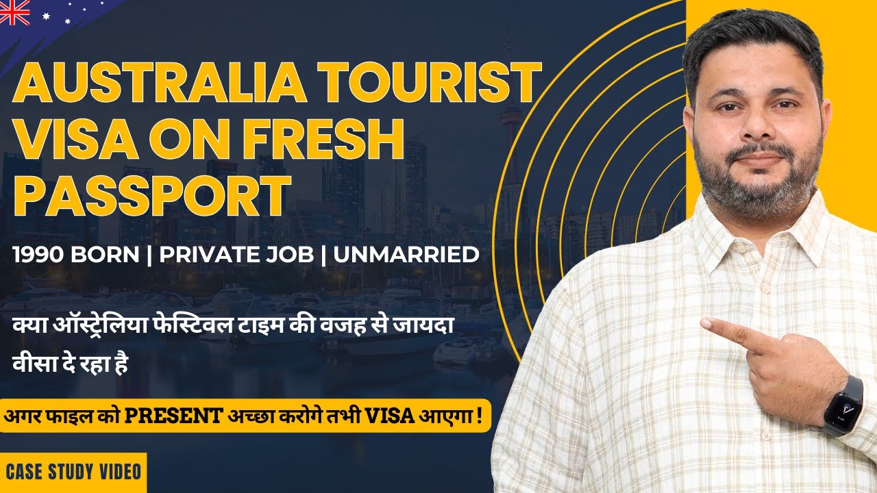 Australia Tourist Visa on Fresh Passport | Recent Australia Tourist Visa Updates