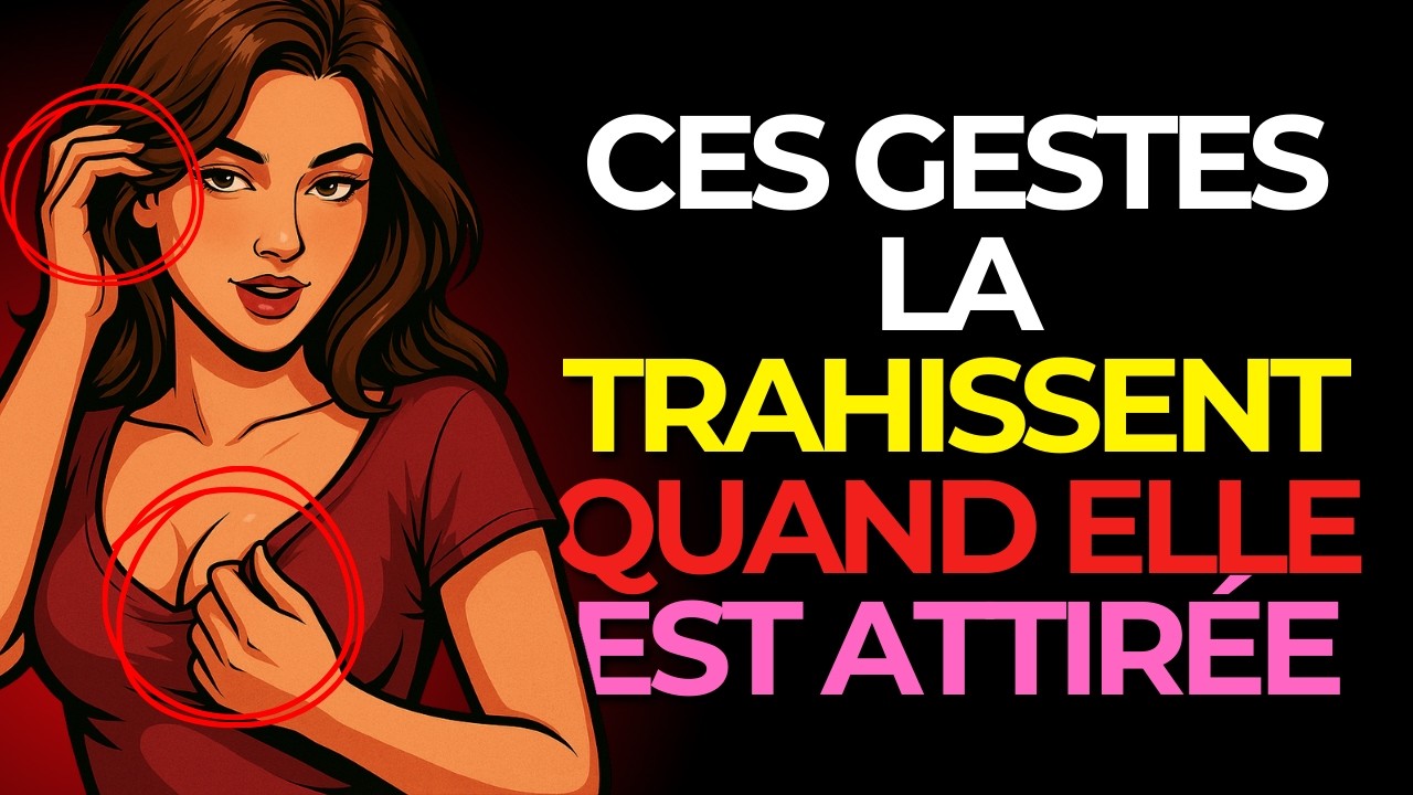 Une femme profondément attirée par vous fait toujours ÇA devant vous | Psychologie Féminine