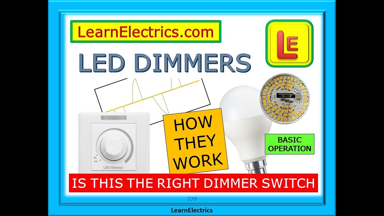 LED DIMMERS – HOW THEY WORK – WHY THEY FLICKER – WHAT HAPPENS INSIDE A DIMMER – CAN I MIX LAMP TYPES