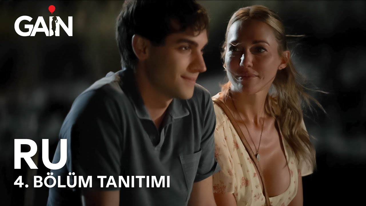 RU | 4. B&ouml;l&uuml;m | 7 Haziran'da Sadece GAİN'de! 🎈
