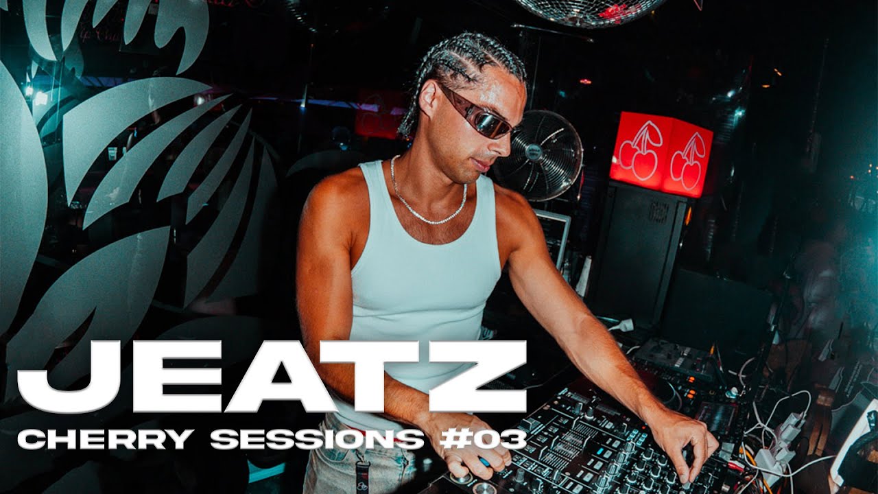 Jeatz | Cherry Sessions #03 🍒