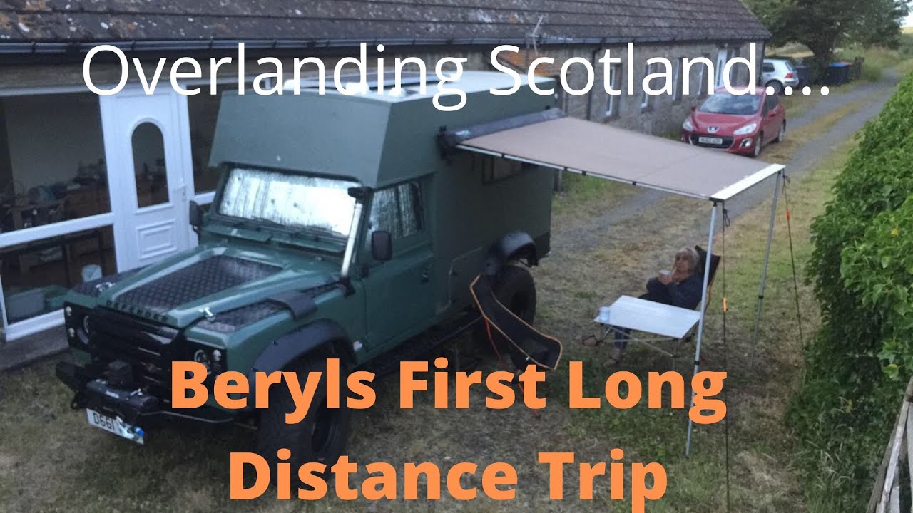 Land rover Defender 110 Overlanding Scotland...Beryls first long distance trip...(part 1)