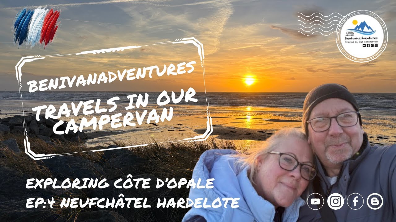 Exploring Côte d'Opale | Opal Coast - Ep:4 Neufchâtel Hardelot - Montreuil sur Mer