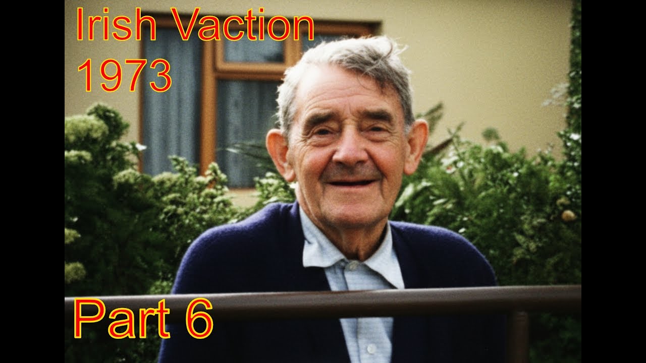 Irish Vacation Part 6