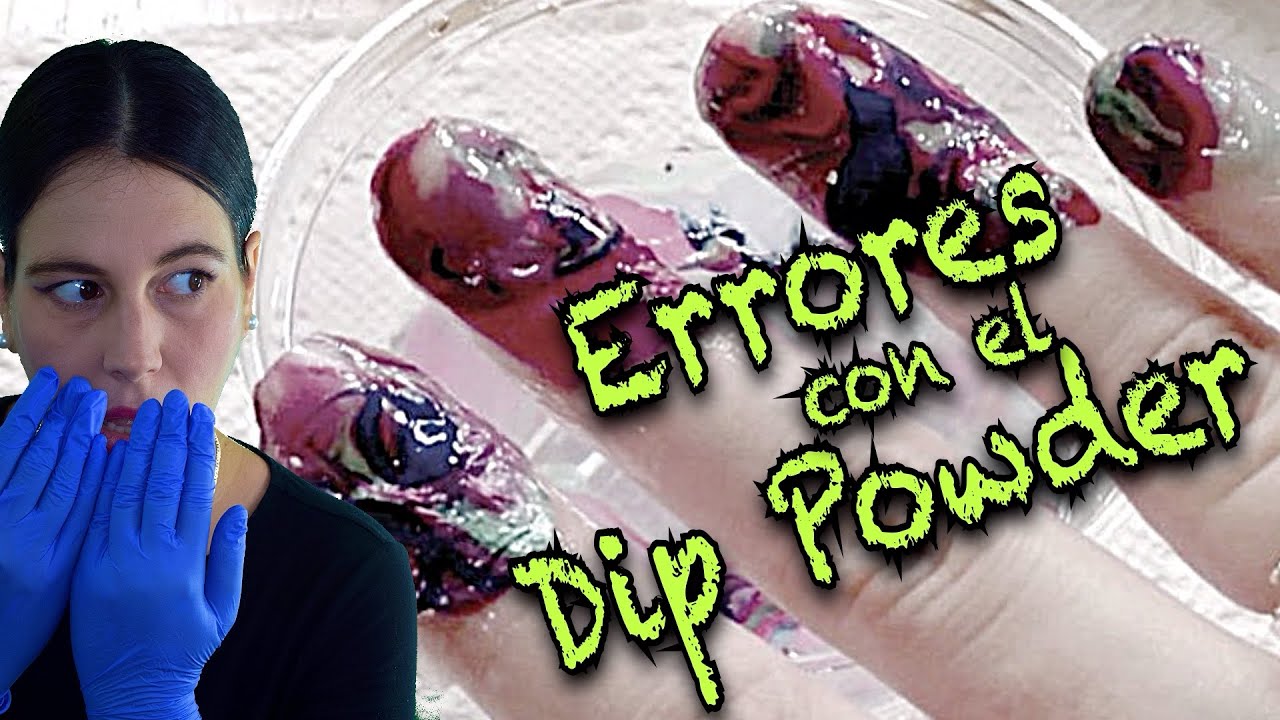 Errores Más Comunes Haciendo Uñas Dip Powder. ESP